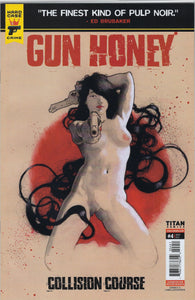 Gun Honey Collision Course #4 Labellecicatrice Nude Variant Cover !!! VF/NM