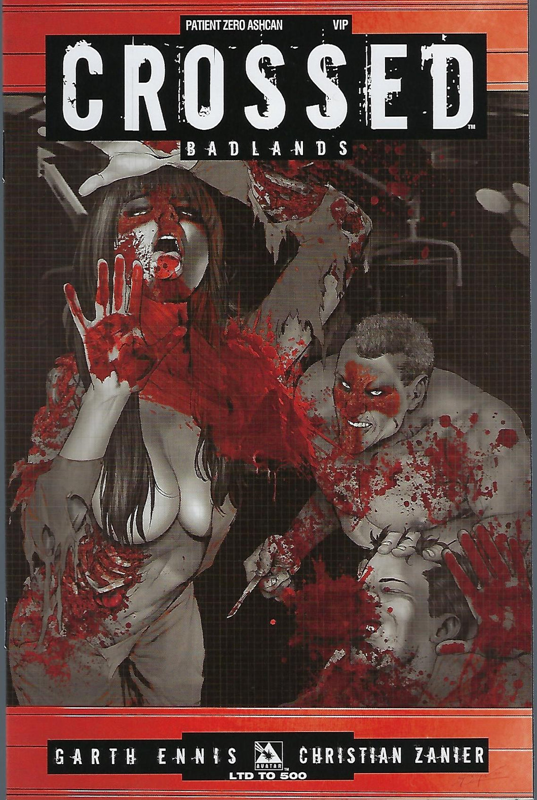 Crossed Badlands Patient Zero RARE VIP Ashcan Limited to ONLY 500 Edition !!  NM
