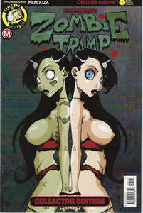 Zombie Tramp # 1 Origins Volume 1  Mendoza Risque / Topless Variant Collector Edition Cover !!!  NM